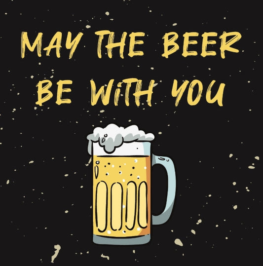 Tegeltje May the Beer Be with You tegeltje Ohker Living