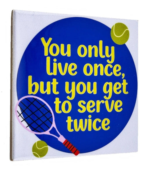 Tegeltje: “You Only Live Once, But You Get to Serve Twice” tegeltje Ohker Living